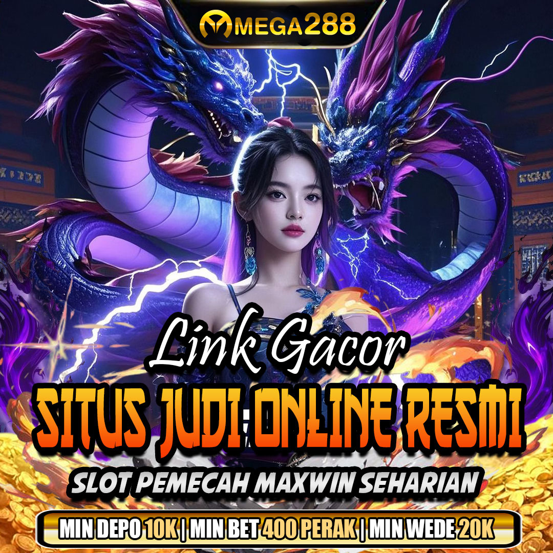 MEGA288 Login Zona Hoki Tempat Spin Terbaik Jadi Sultan